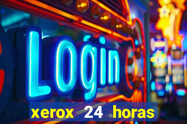 xerox 24 horas porto alegre